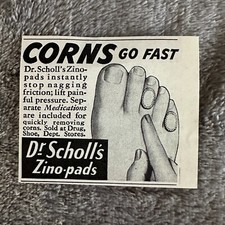 Dr Scholls Zino Pads Corns Go Fast Bare Feet WWII Era Print Ad 1944