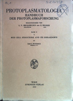 Red Cell structure and its breakdown. Protoplasmatologia. Handbuch der Protoplas