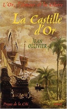 Lor, lamour et la gloire. Vol. 3. La castille d... | Buch | Zustand akzeptabel