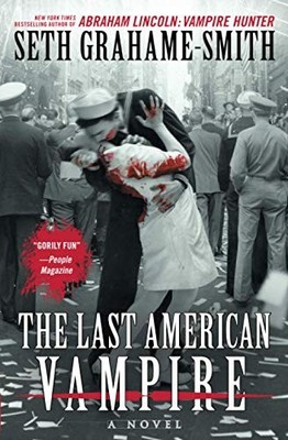 The Last American Vampire, Grahame-Smith, Seth
