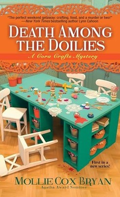 Death Among the Doilies (A Cora Cra..., Mollie Cox Brya