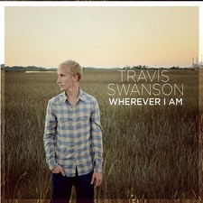 Travis Swanson Wherever I Am (CD) (UK IMPORT)