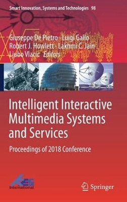 Intelligent Interactive Multimedia Systems and Services: Proceedings of 2018