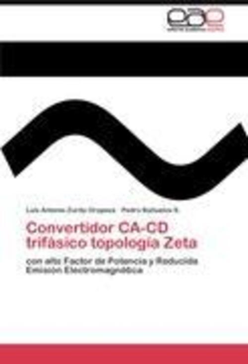 Thumbnail - Convertidor Ca-cd Trifásico Topología Zeta | Luis Antonio Zurita