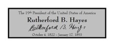 President Rutherford B Hayes Custom Laser Engraved 2 x 6 inch Plaque FREE SHIP