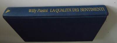 Die Qualität der Gefühle - Willy Pasini - Saggi - Arnoldo Mondadori, 1991