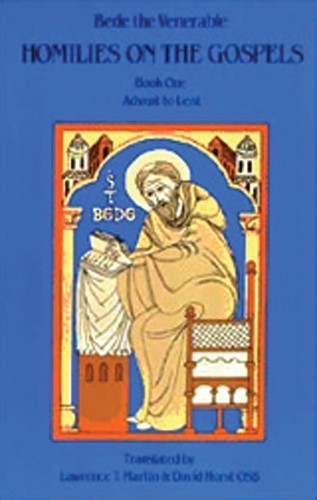 Homilies on the Gospels Book One - Advent to Lent by  Bede Th... - 9780879077105