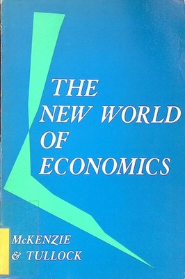 The new world of economics: Explorations into the human experience; The Irwin se