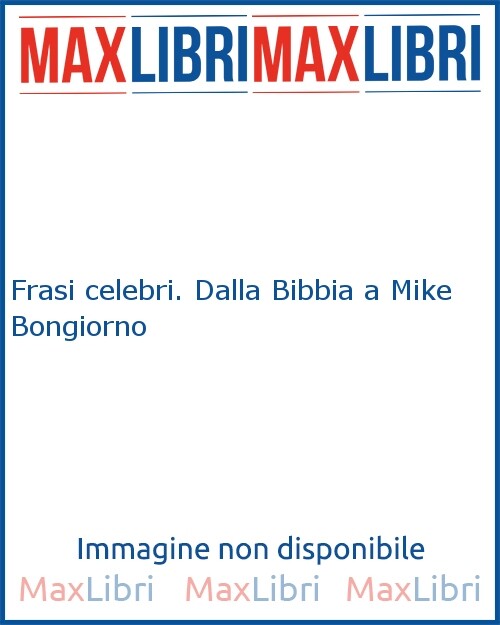 Frasi Celebri Dalla Bibbia A Mike Bongiorno Acquisti Online Su Ebay