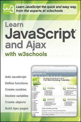 Learn JavaScript and Ajax with w3Schools by W3Schools Paperback / softback Book