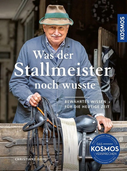 Was Der Stallmeister Noch Wusste BewäHrtes Wissen FüR Die Heutige Zeit Gohl Buch-image
