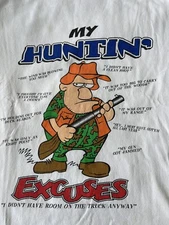 My Huntin' Hunting Excuses Humor Funny Graphic T Shirt Size Medium Short Sleeve