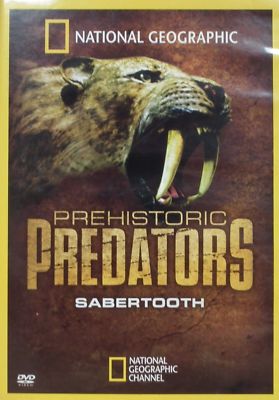 Prehistoric Predators - National Geographic (Fullscreen DVD) Sabertooth *NEW*