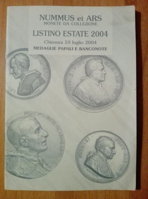 Nummus et Ars s.a.s. - listino estate 2004 medaglie papali e banconote