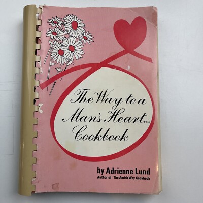 The Way to a Man's Heart Cookbook by Adrienne Lund