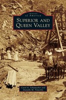 Carol A. Schumacher (U. A.) | Superior And Queen Valley | Buch | Englisch (2011)