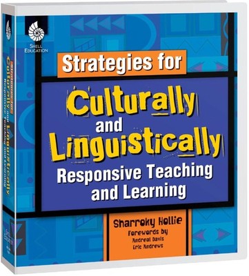 Strategies for Culturally and Linguistically Responsive Teaching and Learnin...