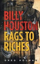 Billy Houston  Rags to Riches                                                  