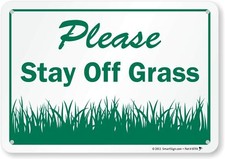 SmartSign "Please Stay Off Grass" Sign  7" x 10" Aluminum, Qty. of 4 1 Lot 