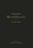 Praktische Metallkunde Georg Sachs Taschenbuch Viii Deutsch Springer