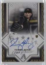 2023 Topps Five Star Auto Tommy Henry #FSA-TH Auto 11o2