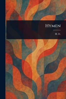 Hymen by H.D. Paperback Book