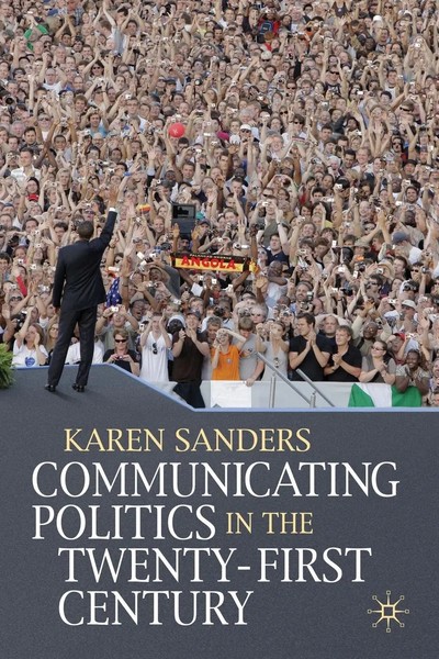 Communicating Politics In The Twenty-First Century Karen Sanders Taschenbuch-image