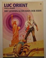 ** DIE LETZTEN 24 STUNDEN DER ERDE ** LUC ORIENT / Neuwertig / SC  Band 9