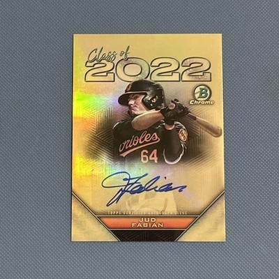 2022 Bowman Draft - Class of 2022 Autographs Jud Fabian #C22A-JF /250 
