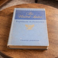 1950 The United States Experiment in Democracy Craven Johnson HC