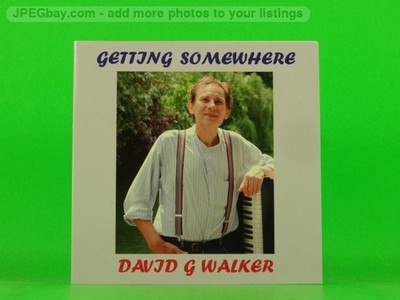 DAVID G WALKER GETTING SOMEWHERE (600) 20+ Track CD Album Picture Sleeve SEASPRA