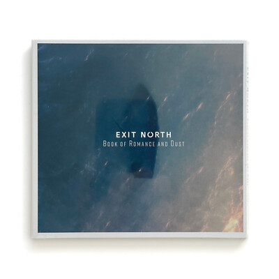New EXIT NORTH Book Of Romance And Dust 2018 CD Digipack Packaging Sealed