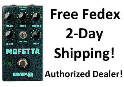 New Wampler Mofetta Overdrive Distortion Guitar Effects Pedal