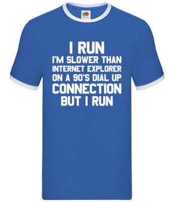 I Run, Slower Than Internet Explorer - Herren Klingel - Laufen lustig