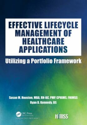 Effective Lifecycle Management of Healthcare Applications : Utilizing a Portf...