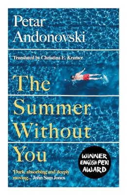 The Summer Without You, Andonovski, Petar
