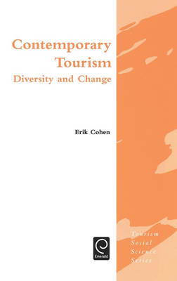 Contemporary Tourism: Diversity and Change (Tourism Social Science Series, 8) b