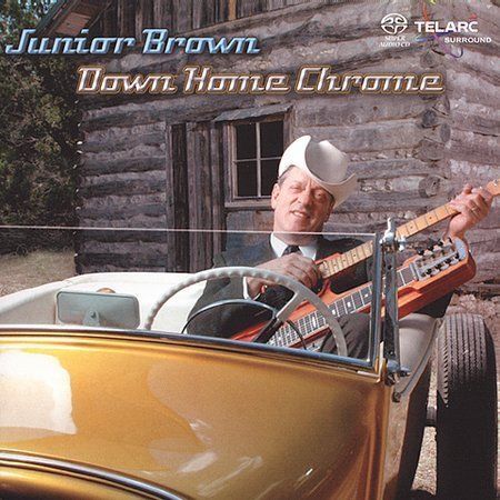 Down Home Chrome by Junior Brown (CD, Aug-2004, Telarc Distribution) BRAND NEW - Picture 1 of 1