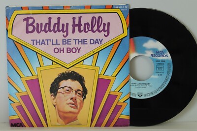 7'' Single - BUDDY HOLLY - That´ll Be The Day - Oh Boy - MCA Records 1984 Germany