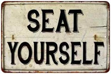 Seat Yourself Sign Vintage Look Chic Entryway Decor Restaurant 108120020095