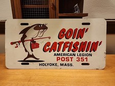  American Legion Post 351 Holyoke, Mass Goin' Catfishin' Booster License Plate 