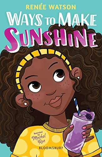Ways to Make Sunshine-Renée Watson,Mechal Roe - Image 4