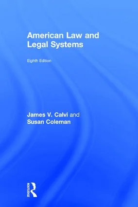 American Law and Legal Systems - 8th Edition