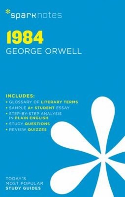 1984 SparkNotes Literature Guide Paperback George., SparkNotes Or
