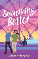Joanna Monahan | Something Better | Taschenbuch | Englisch (2023)