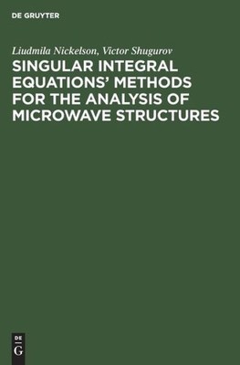 Singular Integral Equations' Methods For The Analysis Of Mic...