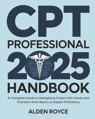 Alden Royce CPT Professional 2025 Handbook (Taschenbuch)