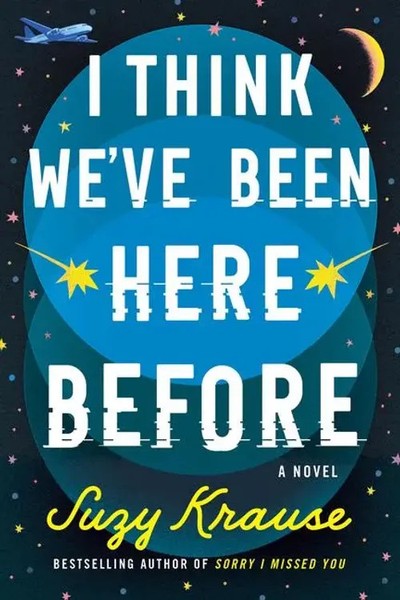 I Think We've Been Here Before | Suzy Krause | Englisch | Taschenbuch | 2024-image
