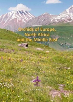 Guide to the Orchids of Europe, North-Africa and the Mi  | Kreutz, C.A.J. | Buch