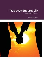 Dm Pennington | True Love Endures Lily | Buch | Englisch (2020) | [.]
